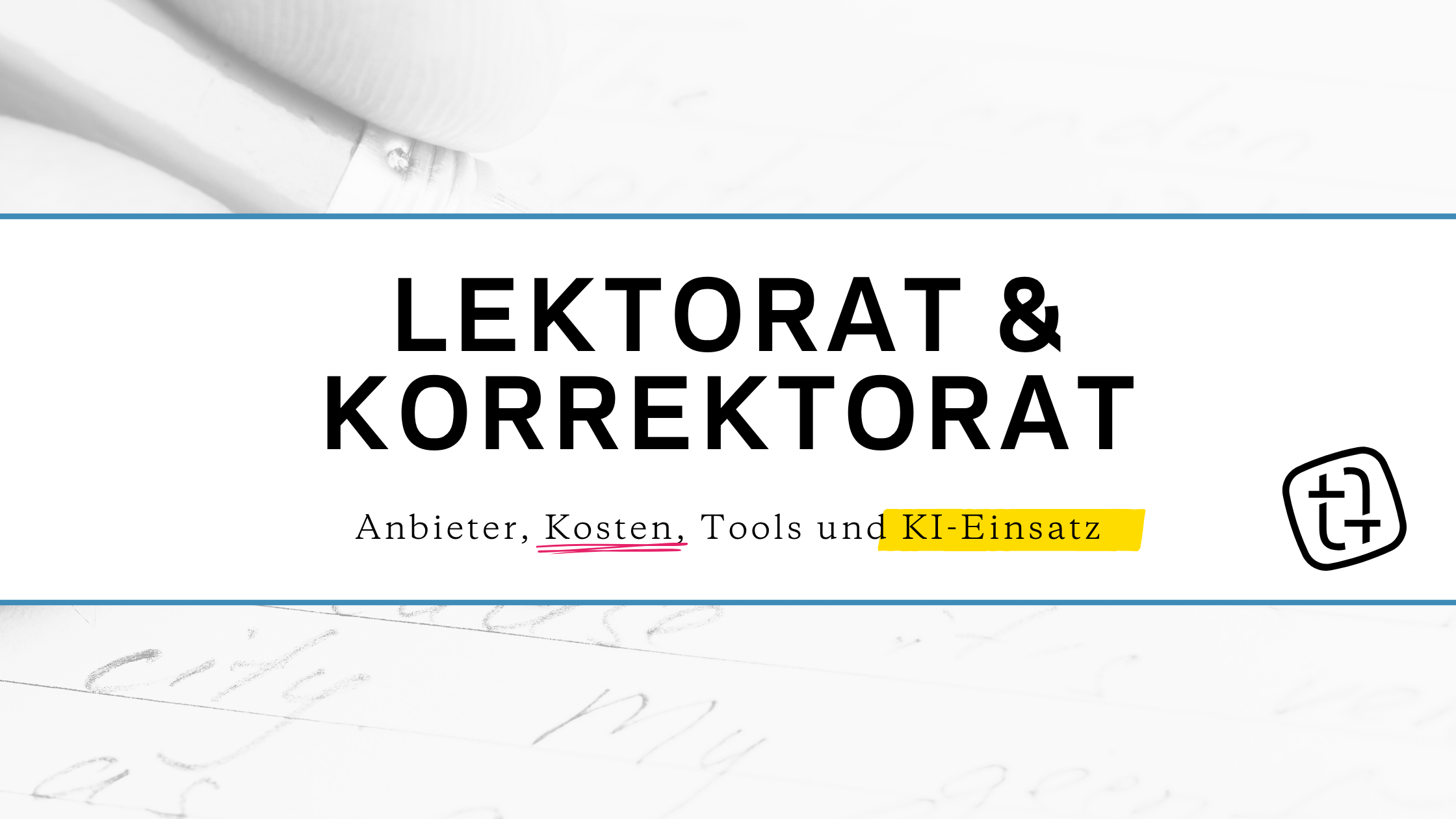 Lektorat und Korrektorat für Unternehmen