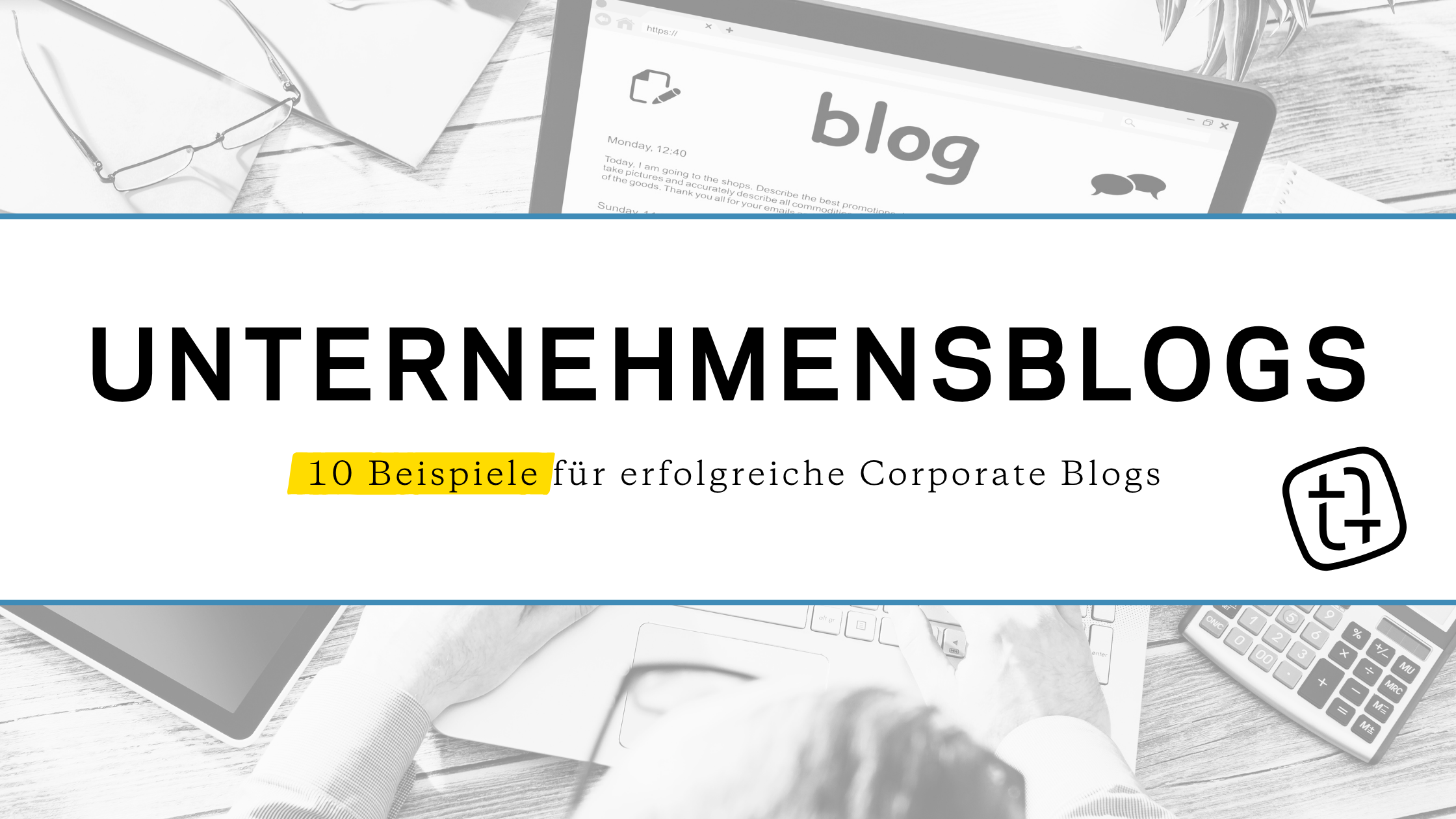 Unternehmensblogs Beispiele